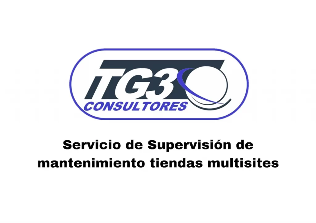 Servicio de Supervisión de mantenimiento tiendas multisites